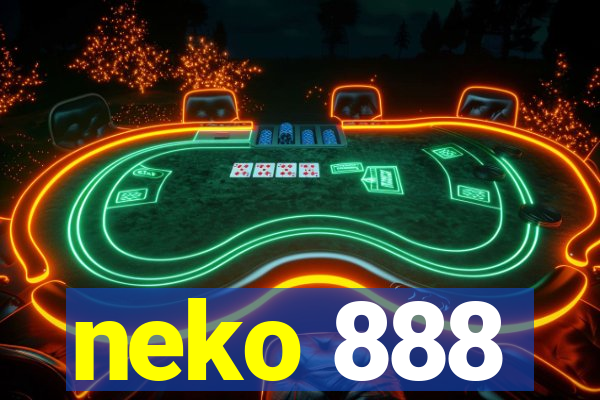 neko 888